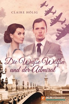 Die Weiße Wölfin und der Admiral (eBook, ePUB) - Hölig, Claire