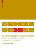 Parallelimporte von Arzneimitteln (eBook, PDF)