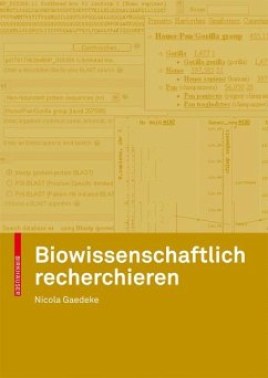 Biowissenschaftlich recherchieren (eBook, PDF) - Gaedeke, Nicola