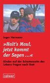 "Halt's Maul, jetzt kommt der Segen..." (eBook, PDF)