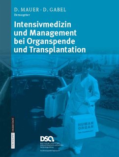 Intensivmedizin und Management bei Organspende und Transplantation (eBook, PDF)