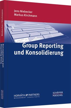 Group Reporting und Konsolidierung (eBook, PDF) - Niebecker, Jens; Kirchmann, Markus