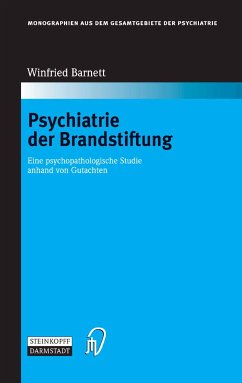Psychiatrie der Brandstiftung (eBook, PDF) - Barnett, Winfried