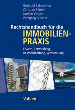 Rechtshandbuch für die Immobilienpraxis (eBook, PDF)