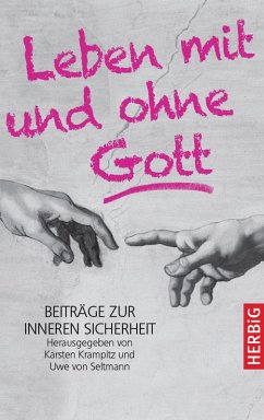 Leben mit und ohne Gott (eBook, ePUB) - Krampitz, Karsten; Seltmann, Uwe Von