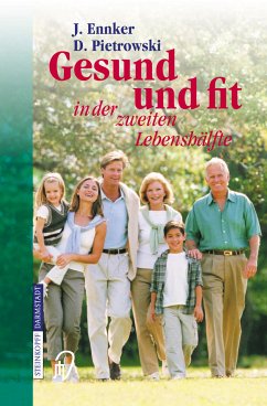 Gesund und fit in der zweiten Lebenshälfte (eBook, PDF) - Ennker, Jürgen; Pietrowski, Detlef