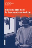 Risikomanagement in der operativen Medizin (eBook, PDF)