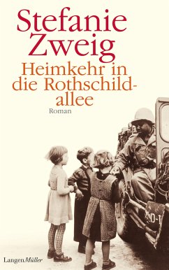 Heimkehr in die Rothschildallee / Rothschildsaga Bd.3 (eBook, ePUB) - Zweig, Stefanie