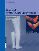 Gips und synthetischer Stützverband (eBook, PDF)