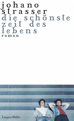 Die schönste Zeit des Lebens (eBook, ePUB) - Strasser, Johano