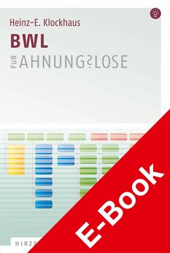 BWL für Ahnungslose (eBook, PDF) - Klockhaus, Heinz-E.