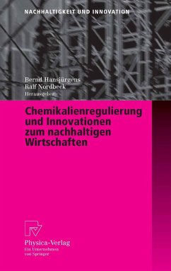 Chemikalienregulierung und Innovationen zum nachhaltigen Wirtschaften (eBook, PDF)