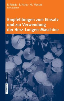 Empfehlungen zum Einsatz und zur Verwendung der Herz-Lungen-Maschine (eBook, PDF)