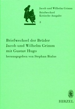 Band 3: Briefwechsel der Brüder Jacob und Wilhelm Grimm mit Gustav Hugo (eBook, PDF)
