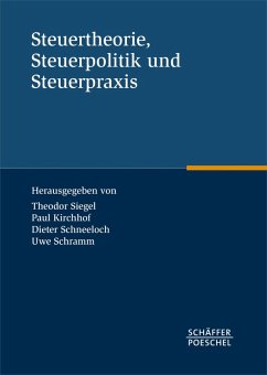 Steuertheorie, Steuerpolitik und Steuerpraxis (eBook, PDF)