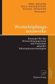 Wertschöpfungsnetzwerke (eBook, PDF) Wertschöpfungsnetzwerke (eBook, PDF)