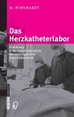 Das Herzkatheterlabor (eBook, PDF)