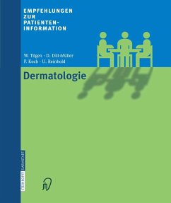 Empfehlungen zur Patienteninformation Dermatologie (eBook, PDF) - Tilgen, W.; Dill-Müller, D.; Koch, P.; Reinhold, U.