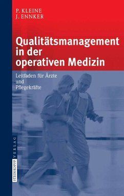 Qualitätsmanagement in der operativen Medizin (eBook, PDF) - Kleine, P.; Ennker, J.