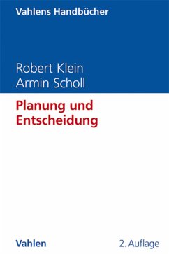 Planung und Entscheidung (eBook, PDF) - Klein, Robert; Scholl, Armin