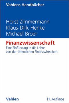Finanzwissenschaft (eBook, PDF) - Zimmermann, Horst; Henke, Klaus-Dirk; Broer, Michael