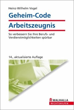Geheim-Code Arbeitszeugnis (eBook, PDF) - Vogel, Heinz-Wilhelm