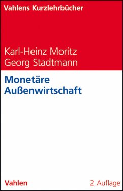 Monetäre Außenwirtschaft (eBook, PDF) - Moritz, Karl- Heinz; Stadtmann, Georg