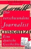 Der verschwundene Journalist (eBook, ePUB) - Züchner, Eva