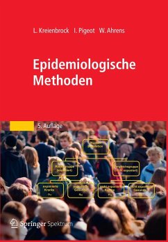 Epidemiologische Methoden (eBook, PDF) - Kreienbrock, Lothar; Pigeot, Iris; Ahrens, Wolfgang