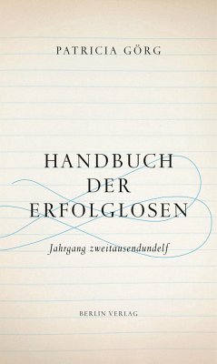 Handbuch der Erfolglosen (eBook, ePUB) - Görg, Patricia