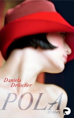 Pola (eBook, ePUB) - Dröscher, Daniela