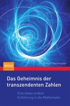 Das Geheimnis der transzendenten Zahlen (eBook, PDF) - Toenniessen, Fridtjof
