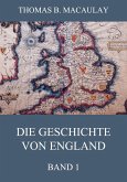 Die Geschichte von England, Band 1 (eBook, ePUB)