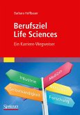 Berufsziel Life Sciences (eBook, PDF)