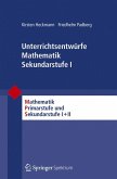 Unterrichtsentwürfe Mathematik Sekundarstufe I (eBook, PDF)