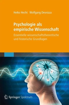 Psychologie als empirische Wissenschaft (eBook, PDF) - Hecht, Heiko; Desnizza, Wolfgang