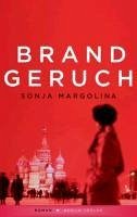 Brandgeruch (eBook, ePUB) - Margolina, Sonja