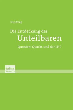 Die Entdeckung des Unteilbaren (eBook, PDF) - Resag, Jörg