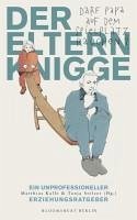 Der Elternknigge (eBook, ePUB) - Kalle, Matthias