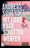 Mit Licht nach Schatten werfen (eBook, ePUB)