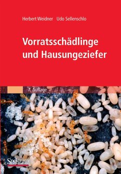 Vorratsschädlinge und Hausungeziefer (eBook, PDF) - Sellenschlo, Udo