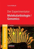 Der Experimentator: Molekularbiologie / Genomics (eBook, PDF)