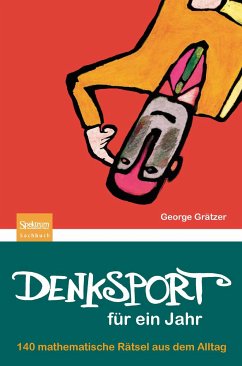 Denksport für ein Jahr (eBook, PDF) - Grätzer, George