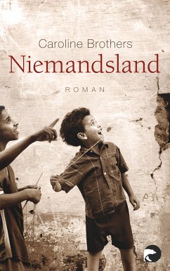 Niemandsland (eBook, ePUB) - Brothers, Caroline