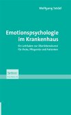 Emotionspsychologie im Krankenhaus (eBook, PDF)