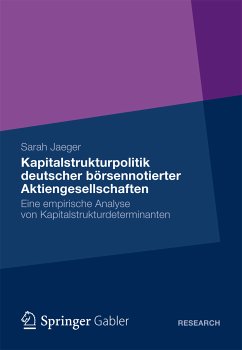 Kapitalstrukturpolitik deutscher börsennotierter Aktiengesellschaften (eBook, PDF) - Jaeger, Sarah