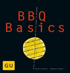 BBQ Basics (eBook, ePUB) - Schinharl, Cornelia; Dickhaut, Sebastian