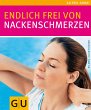 Endlich frei von Nackenschmerzen... - Bild 1