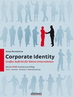 Corporate Identity - Großer Auftritt für kleine Unternehmen (eBook, ePUB) - Weinberger, Annja