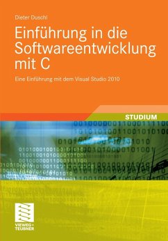 Einführung in die Softwareentwicklung mit C (eBook, PDF) - Duschl, Dieter